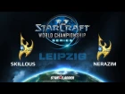 WCS Regional Challenger - EU Qualifier - Day 1: Skillous vs Nerazim