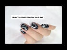 How To: Black Marble Nails || Marine Loves Polish