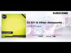 DJ BIT & Viktor Alekseenko - Hello Europe [Preview]