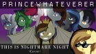 PrinceWhateverer & Frozen Night - This is Nightmare Night (Cover ft. friends)