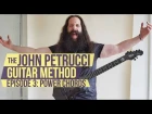 The John Petrucci Guitar Method  -  Episode 3: Power Chords