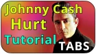 Hurt - Johnny Cash ( Как играть на гитаре ) How to play