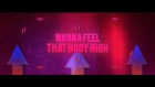 Paris Blohm feat. Myah Marie - Body High (Lyric Video)