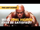 Will Phil Heath Ever be Satisfied? | Generation Iron