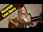 Nazareth - Love Hurts | На гитаре + разбор | fingerstyle