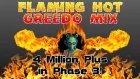 Flaming Hot Greedo Mix! - 4 Million Plus in Phase 3!