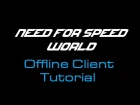 NEED FOR SPEED™ WORLD - OFFLINE CLIENT TUTORIAL © 2015 [PC]