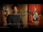 Tyranny - Gameplay and Mechanics, Dev Diary 3