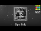 Drum Pads 24 - Pipa Trap (Kate_Pesh)