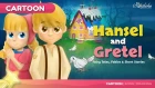 Hansel and Gretel story for children | Animation Fairy Tales & Bedtime Stories For Kids