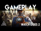 Watch Dogs 2 | Early Gameplay & New Features