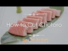 How to Cut Chutoro Sashimi (Medium Fatty Bluefin Tuna) | Fish for Sushi