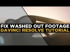 How to fix a washed out shot - Davinci Resolve 12.5 Tutorial
