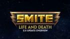SMITE - 5.11 Patch Overview - Life and Death