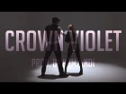 Crown Violet prod. by Kamandi | Choreo by Dennis Sychik @alexkfilms