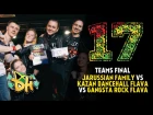 DHI RUSSIA 2017-TEAMS FINAL-Jarussian Family vs Kazan' Dancehall Flava vs Gangsta Rock Flava (win)