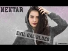 Nektar - Evil Gal Blues