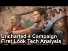 Uncharted 4 Single-Player First Look Tech Analysis [Work in Progress]