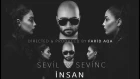 Sevil Sevinc - İnsan  (ft  Farid Aqa)