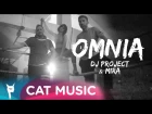 DJ Project & Mira - Omnia