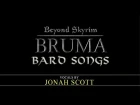 Beyond Skyrim: Bruma - Bard Vocals by Jonah Scott (Coming Soon)