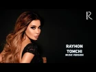 Rayhon - Tomchi | Райхон - Томчи (music version)