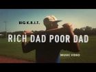 Big K.R.I.T. - Rich Dad Poor Dad (Official Video)