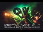 Robust Rehearsal vol.II - "Bobina Records & Ethereal Riffian"