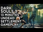 13 Minutes of Dark Souls III