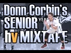 Donn Corbin's Senior Year #hoopvision Mixtape