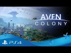 Aven Colony | Announcement Trailer | PS4