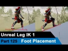 Unreal Leg IK 1 - Foot Placement - UE4 Tutorials #125