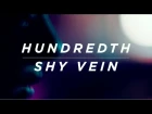 Hundredth - Shy Vein (Official Music Video)