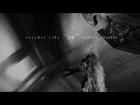 october tide   -  Reckless Abandon (OFFICIAL VIDEO)