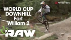 WORLD CUP DOWNHILL - Vital RAW Fort William Day 2