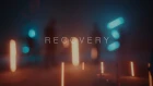 REVAIRA - Recovery (Official Video)