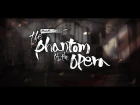 MazM: The Phantom of the Opera Kickstarter Trailer