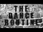 The Dance Routine - The Midnight Beast