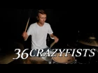 36 Crazyfists - Swing The Noose (Drum Cover)