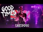 GOOD TIMES - Саксофон (Кострома - Москва / Икра - Brooklyn)