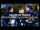 Equipe de France : Entrainement au lendemain de France - pays de Galles, reportage I FFF 2017
