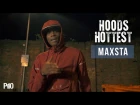 P110 - Maxsta #HoodsHottest