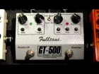 Fulltone GT-500 pedal demo