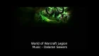 Legion Music - Dalaran Sewer