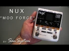 Guitar Effects - NUX  " MOD FORCE "