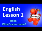 Lesson 1 - Hello. What's your name? ABC. Learn English for children with Gogo cartoons and songs.