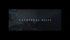 Cathedral Hills - I Had My Doubts (When You Went South)" Official Music Video