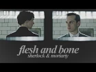 Sherlock & Moriarty | Flesh and Bone