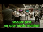 Kpop Music Mondays - Wonder Girls "Like This"