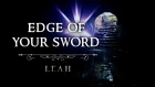 LEAH - Edge Of Your Sword (Official Lyric Video 2018)
